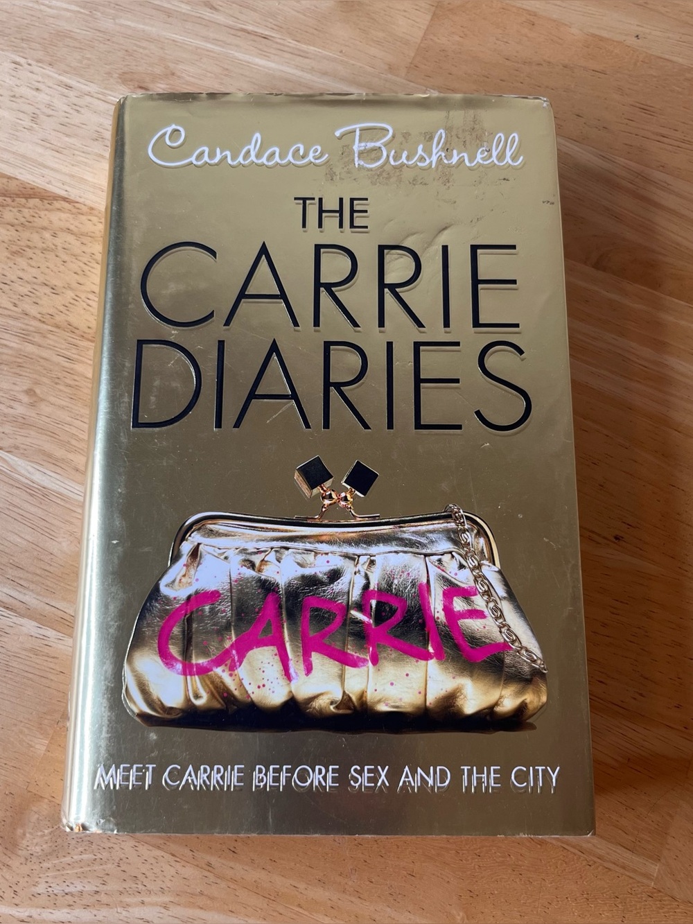 The Carrie Diaries Book by Candace Bushnell